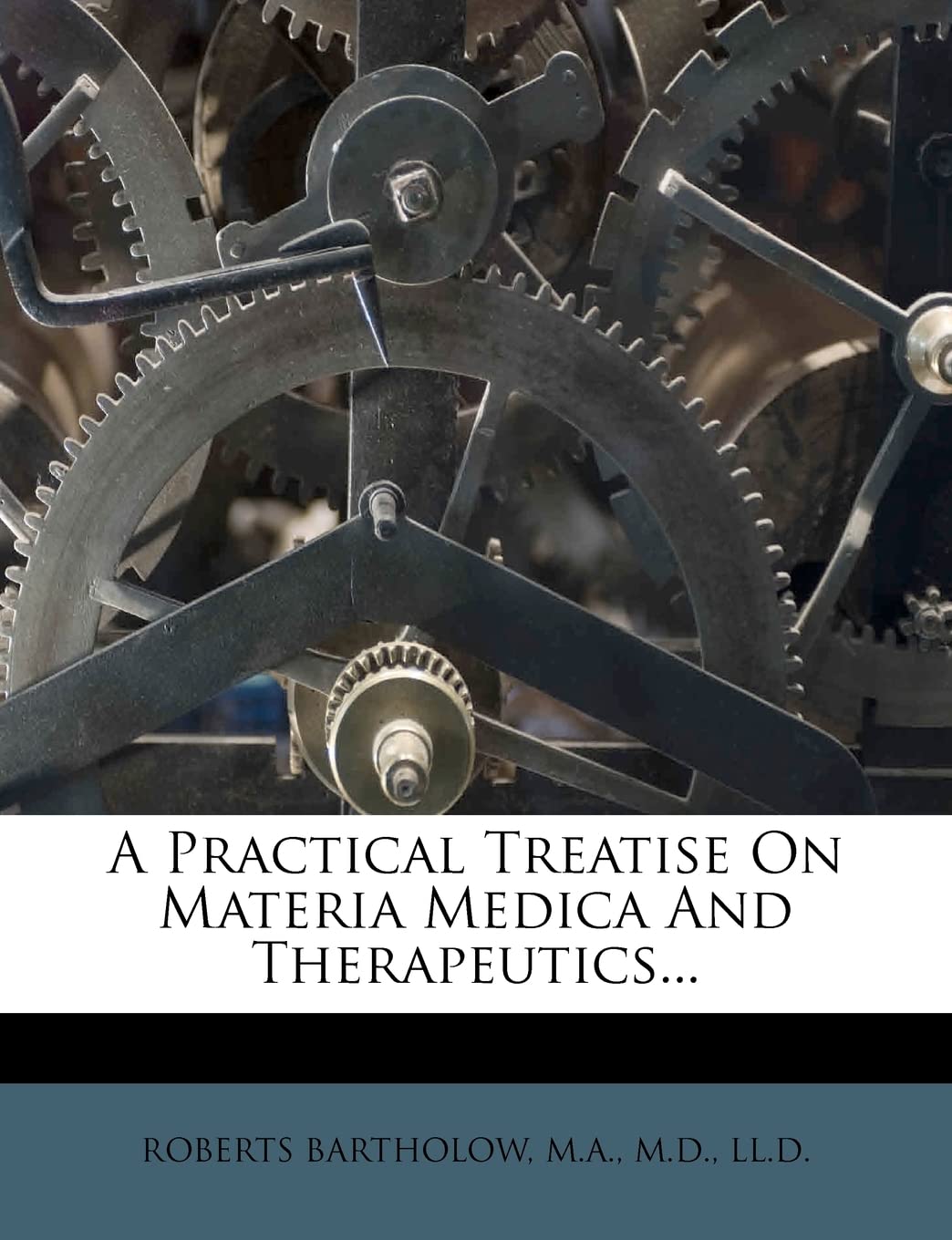 A Practical Treatise on Materia Medica and Therapeutics... Politics & History