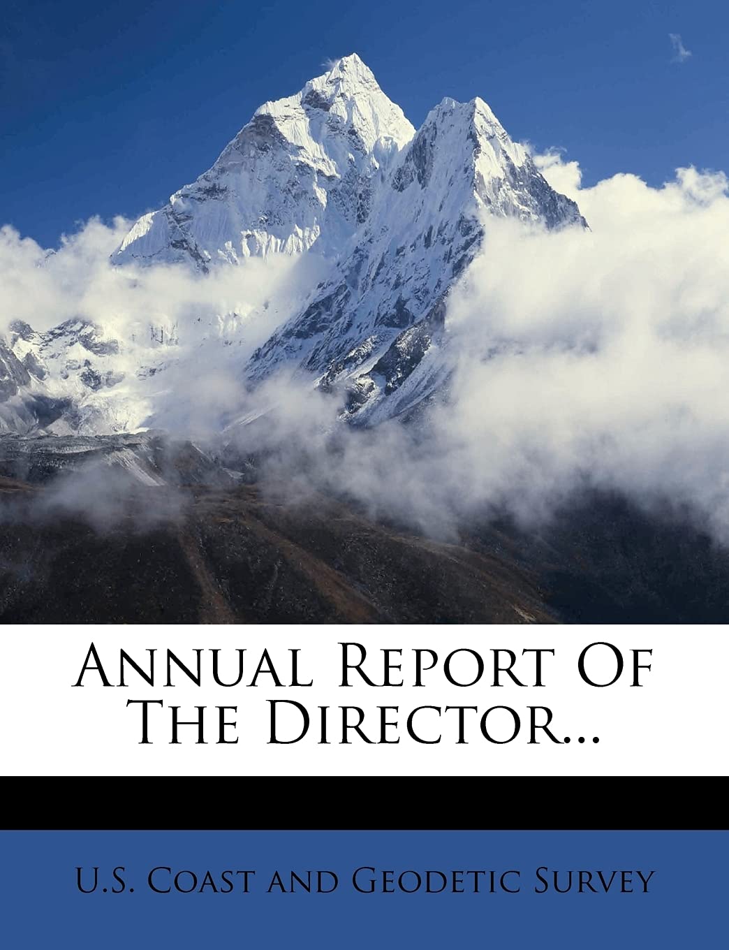 Annual Report of the Director... Politics & History