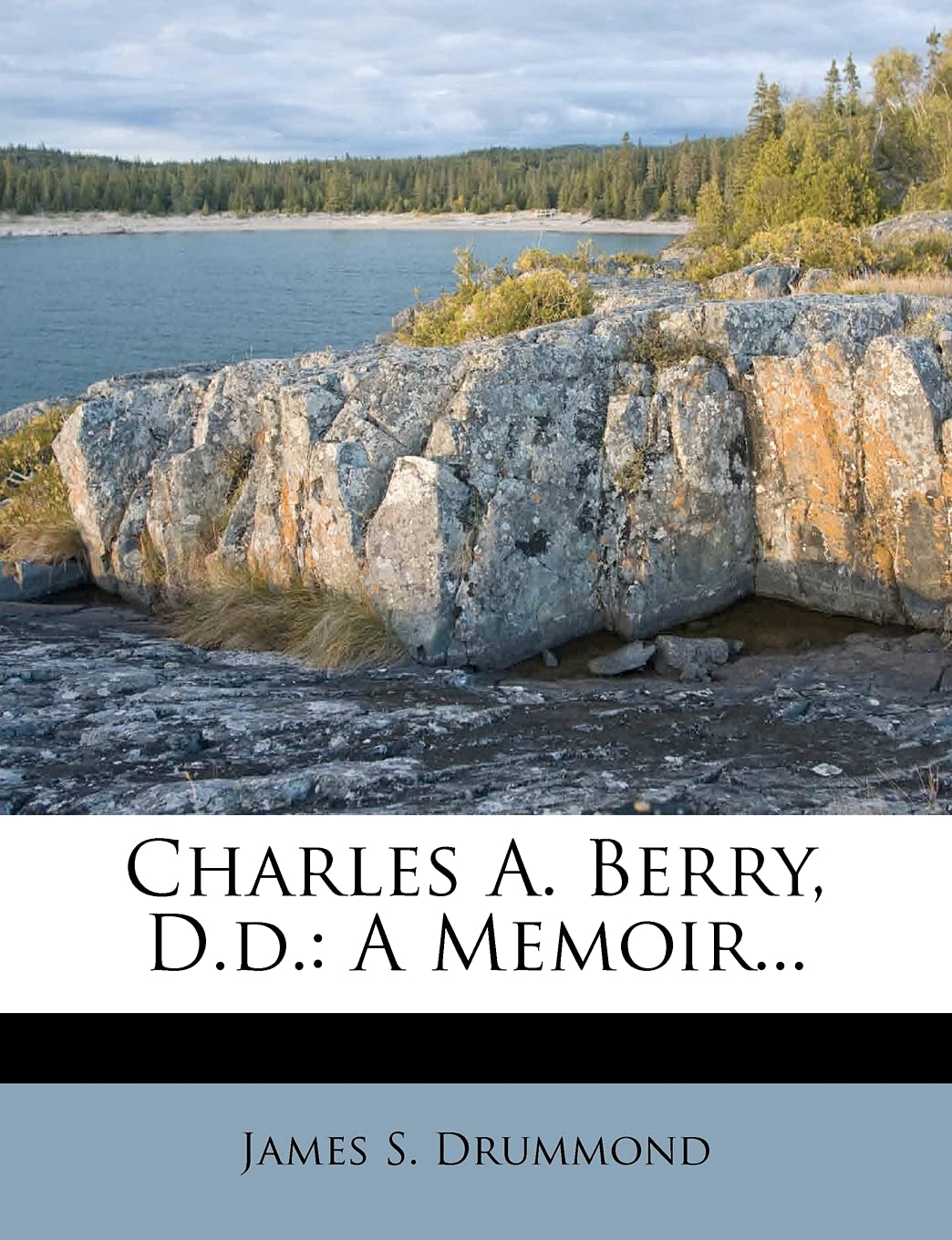 Charles A. Berry, D.D.: A Memoir... Politics & History
