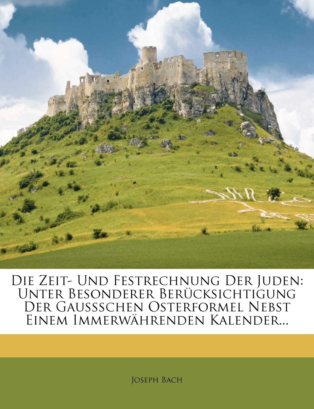 Die Zeit- Und Festrechnung Der Juden Politics & History