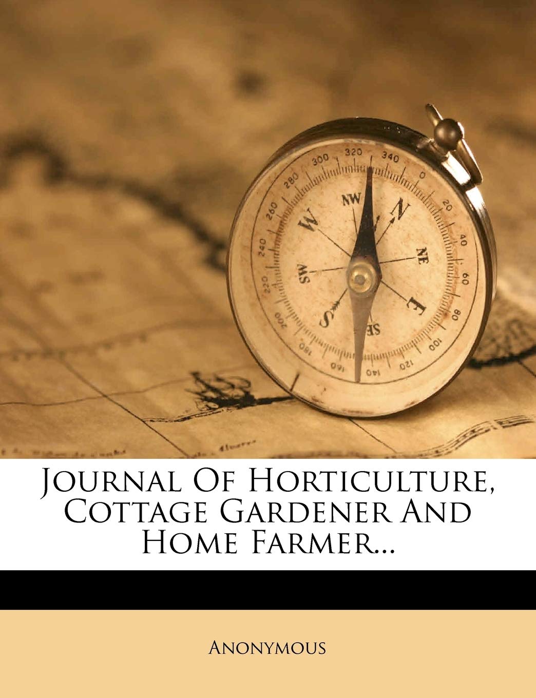 Journal Of Horticulture, Cottage Gardener And Home Farmer... Garden & Plants