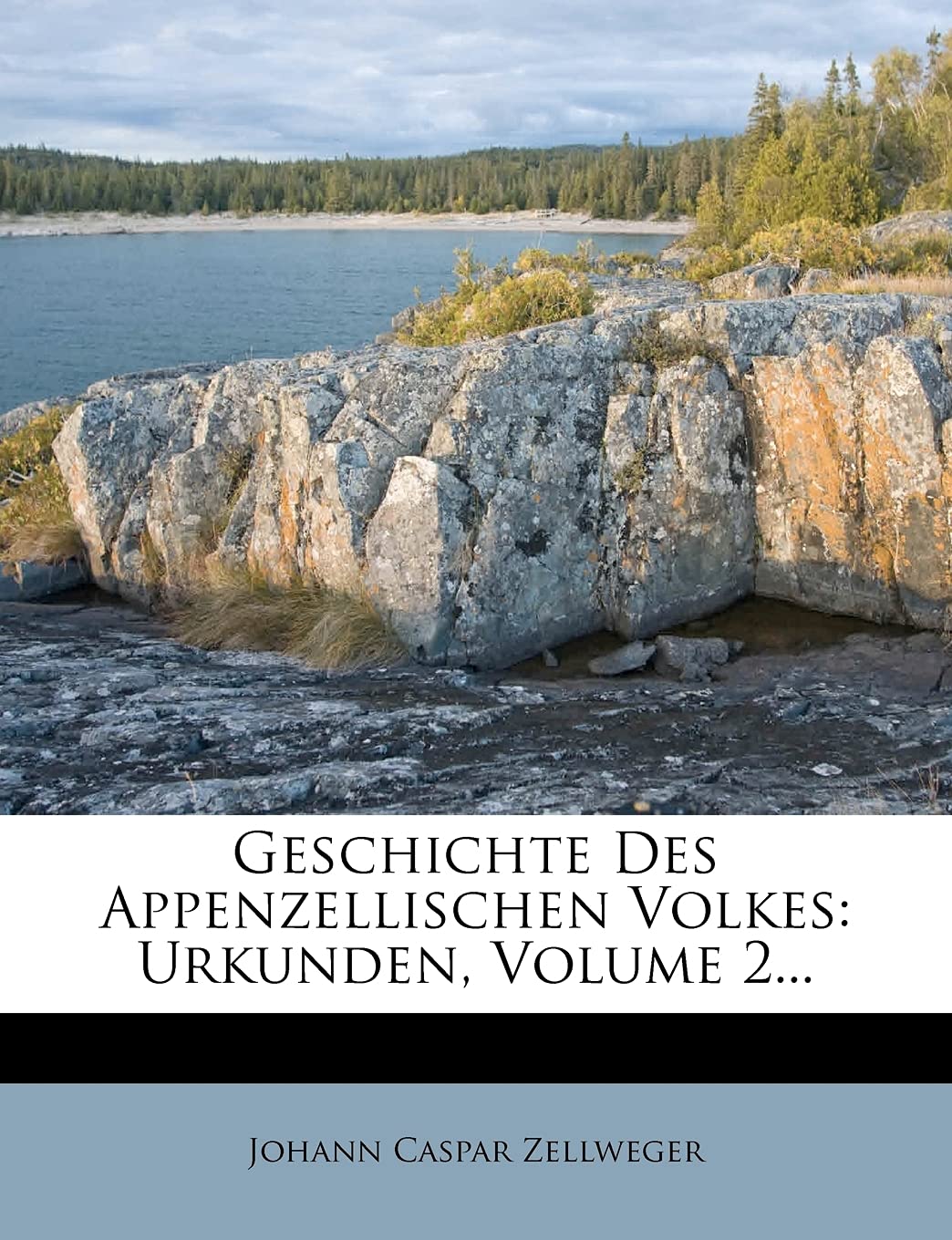 Geschichte Des Appenzellischen Volkes: Urkunden, Volume 2... Politics & History