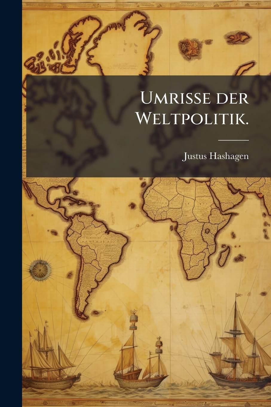 Umrisse der Weltpolitik. Social Sciences