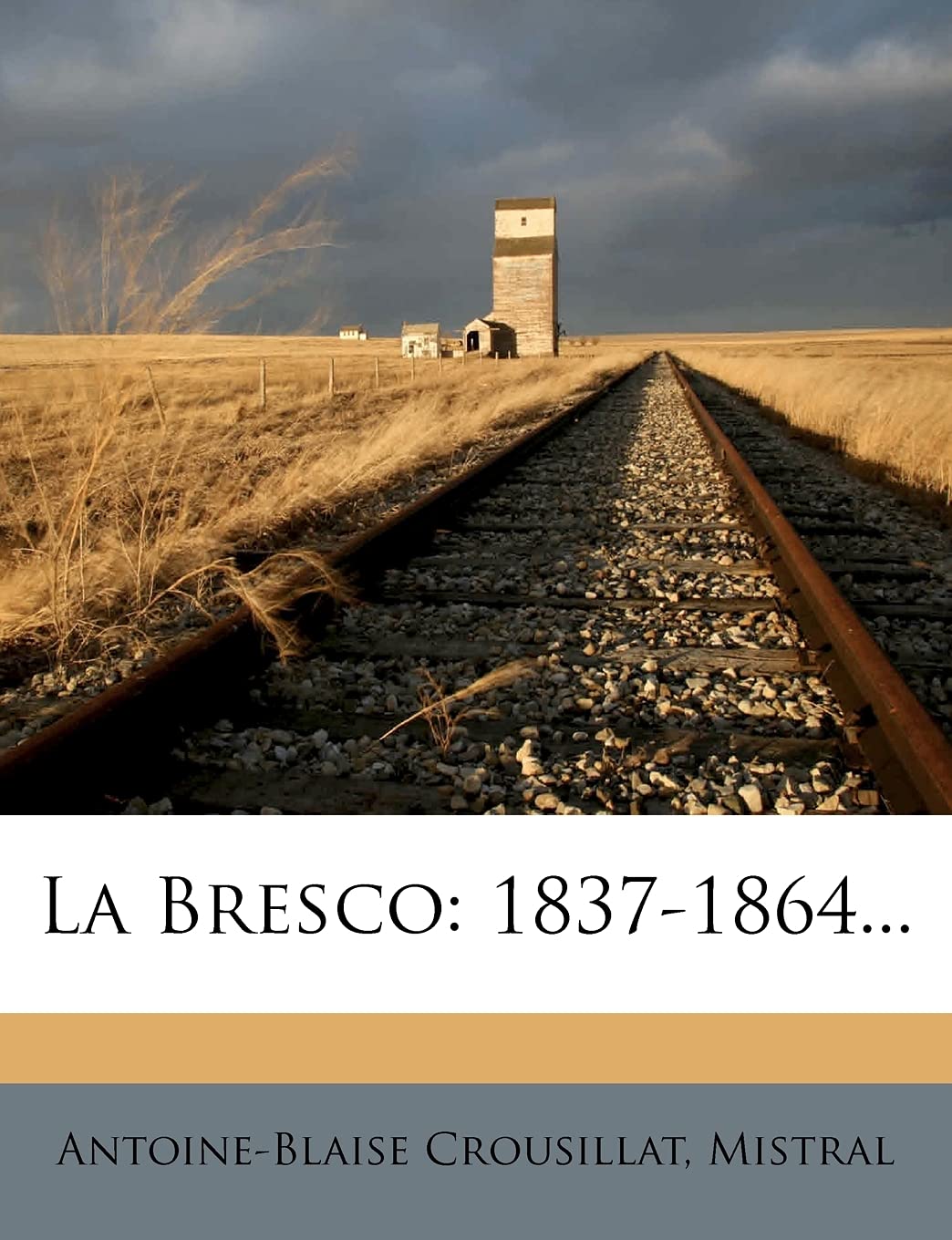 La Bresco: 1837-1864... Politics & History