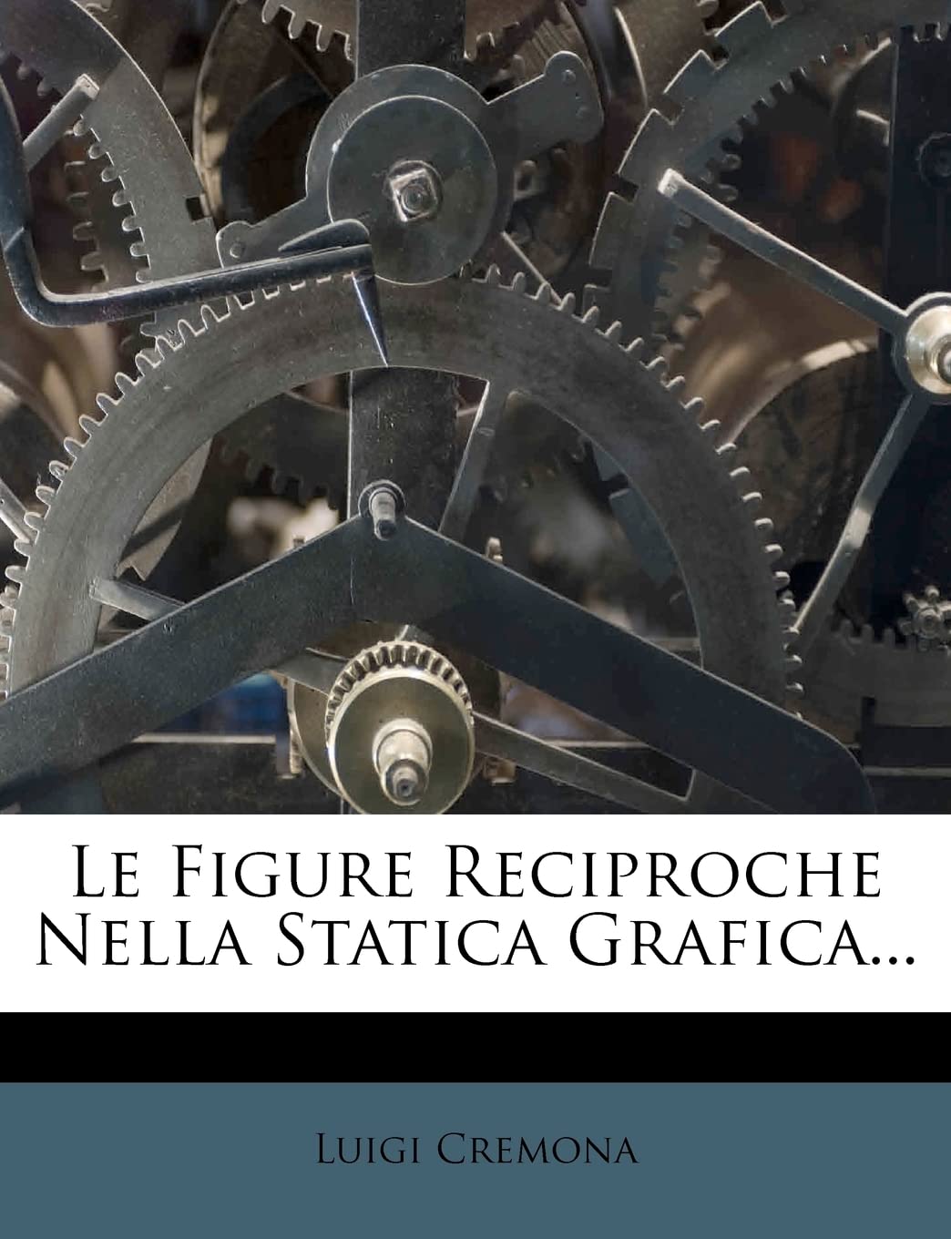 Le Figure Reciproche Nella Statica Grafica... Politics & History