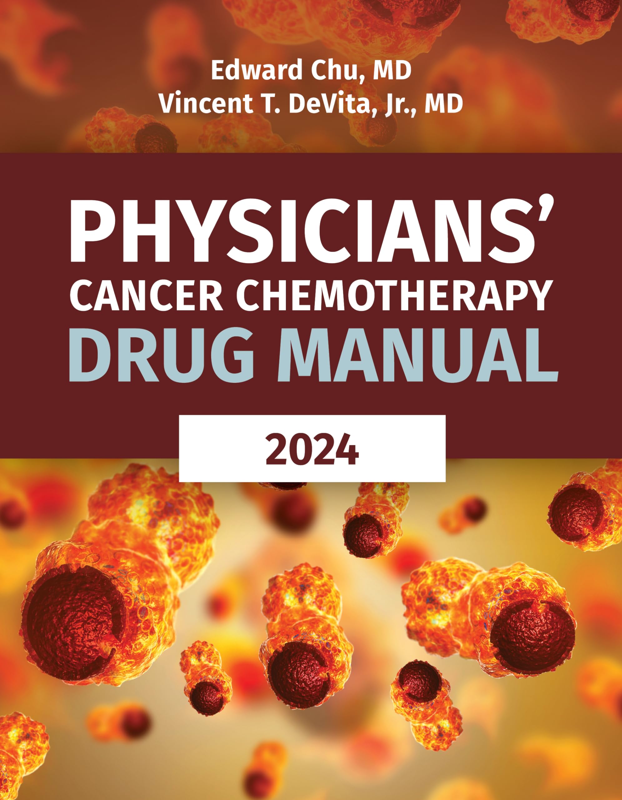 Physicians' Cancer Chemotherapy Drug Manual 2024 Medicine
