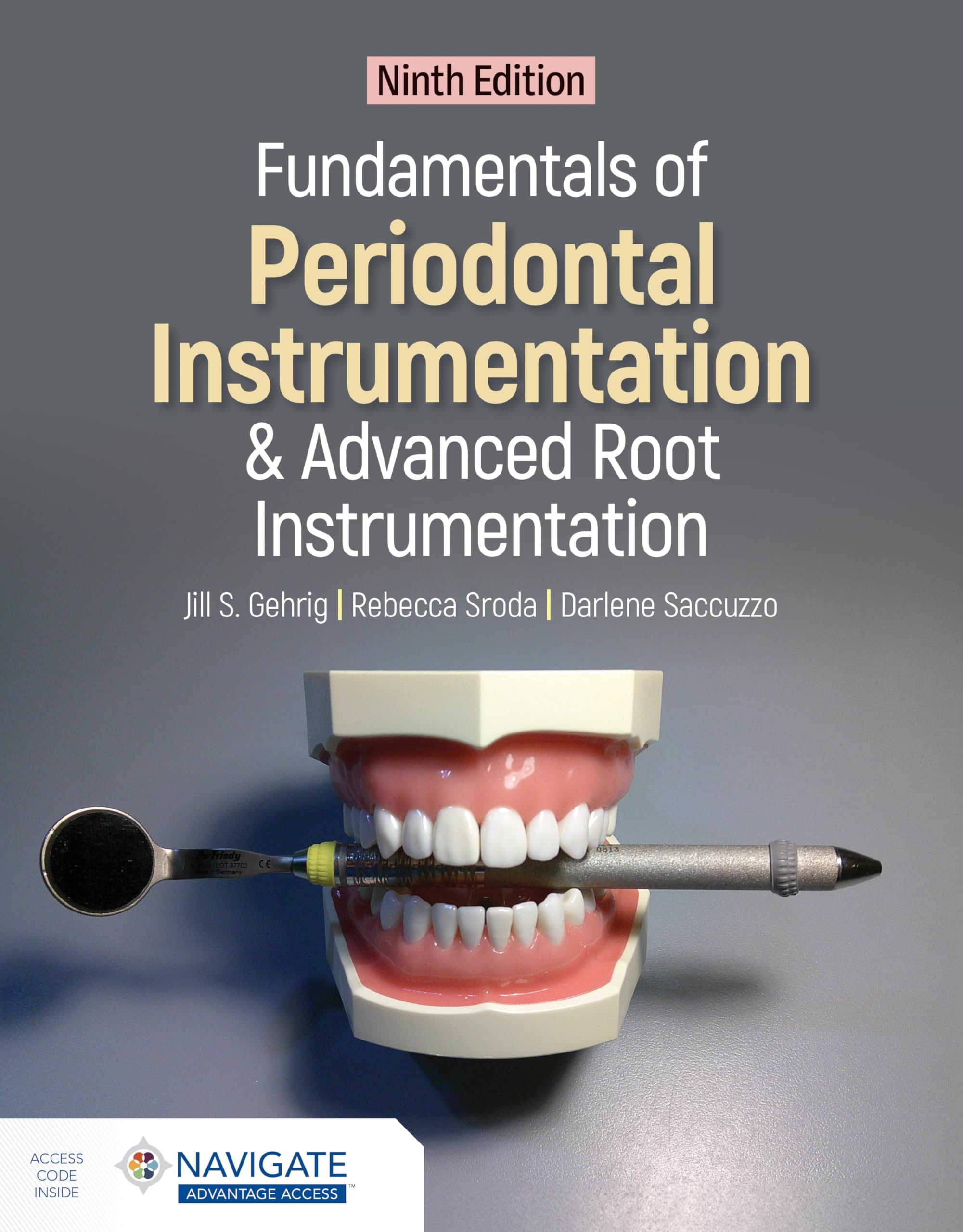 Fundamentals of Periodontal Instrumentation and Advanced Root Instrumentation Medicine