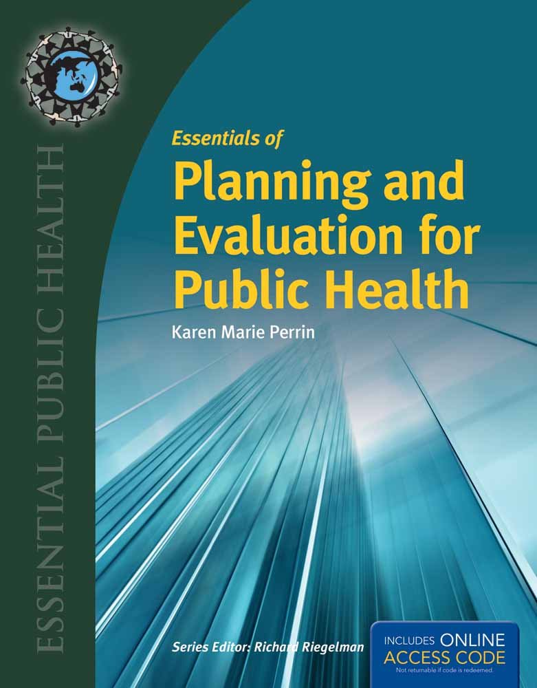 Essentials of Planning and Evaluation for Public Health Medicine