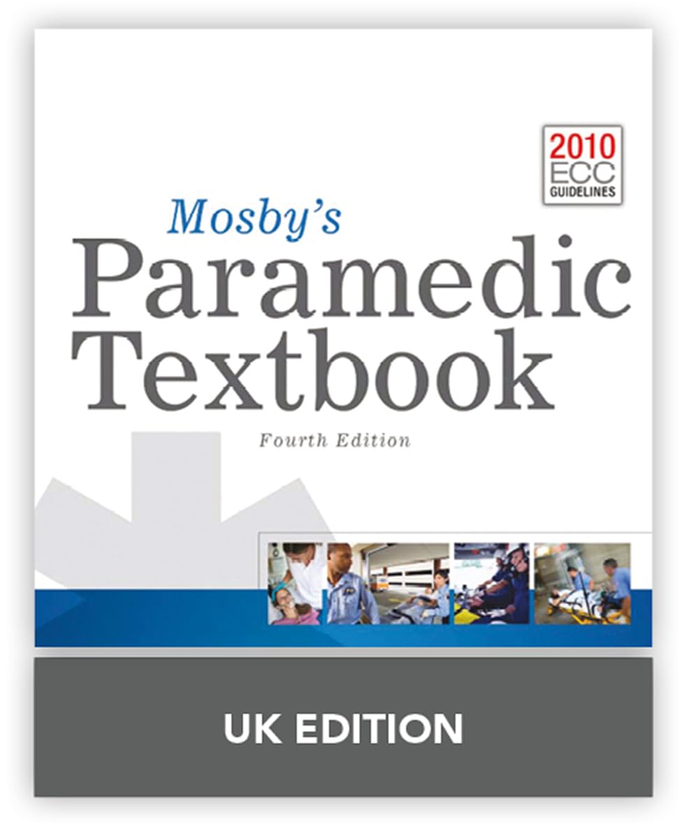 Mosby's Paramedic Textbook United Kingdom Edition Medicine