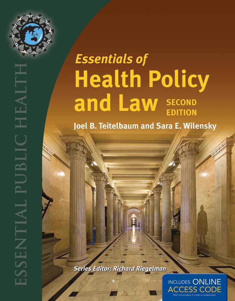 Essentials of Health Policy and Law + 2015 Annual Health Reform Update Medicine