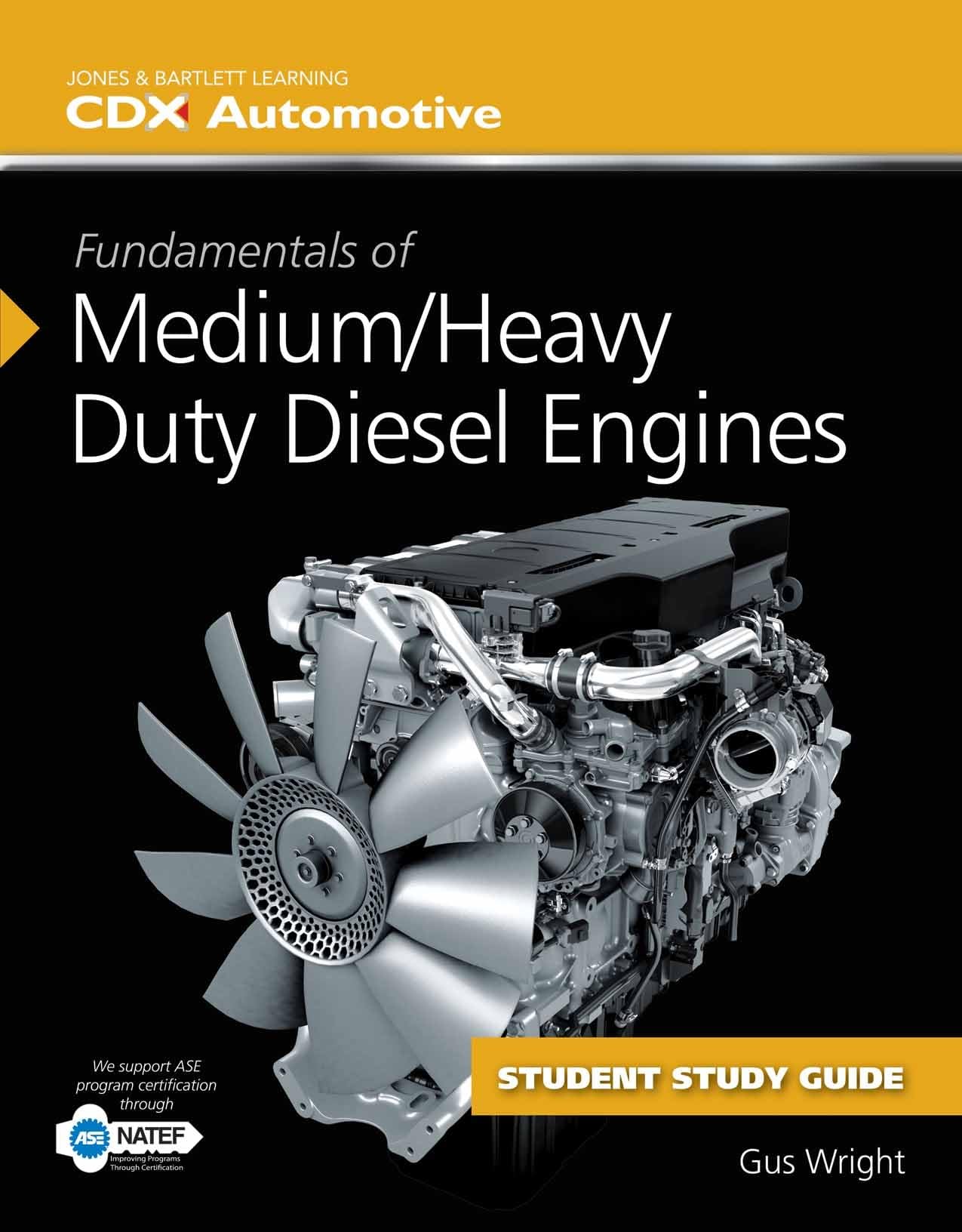 Fundamentals of Medium/Heavy Duty Diesel Engines Student Workbook Hobbies & Crafts