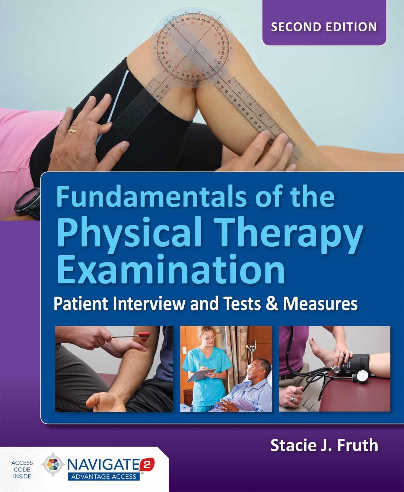 Fundamentals of the Physical Therapy Examination: Patient Interview and Tests & Measures Medicine