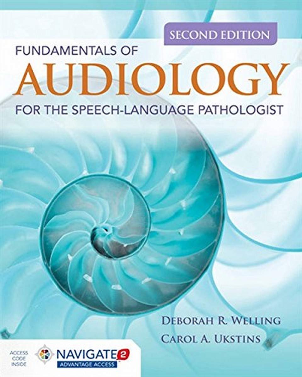 Fundamentals of Audiology for the Speech-Language Pathologist book