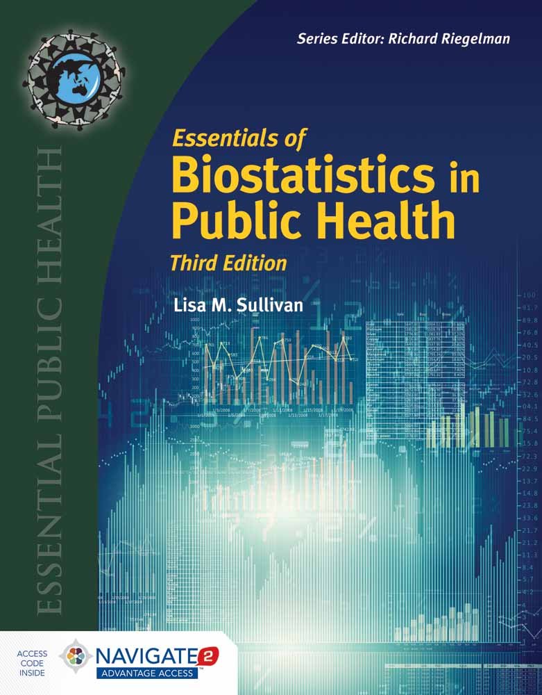 Essentials of Biostatistics in Public Health (Essential Public Health) Medicine