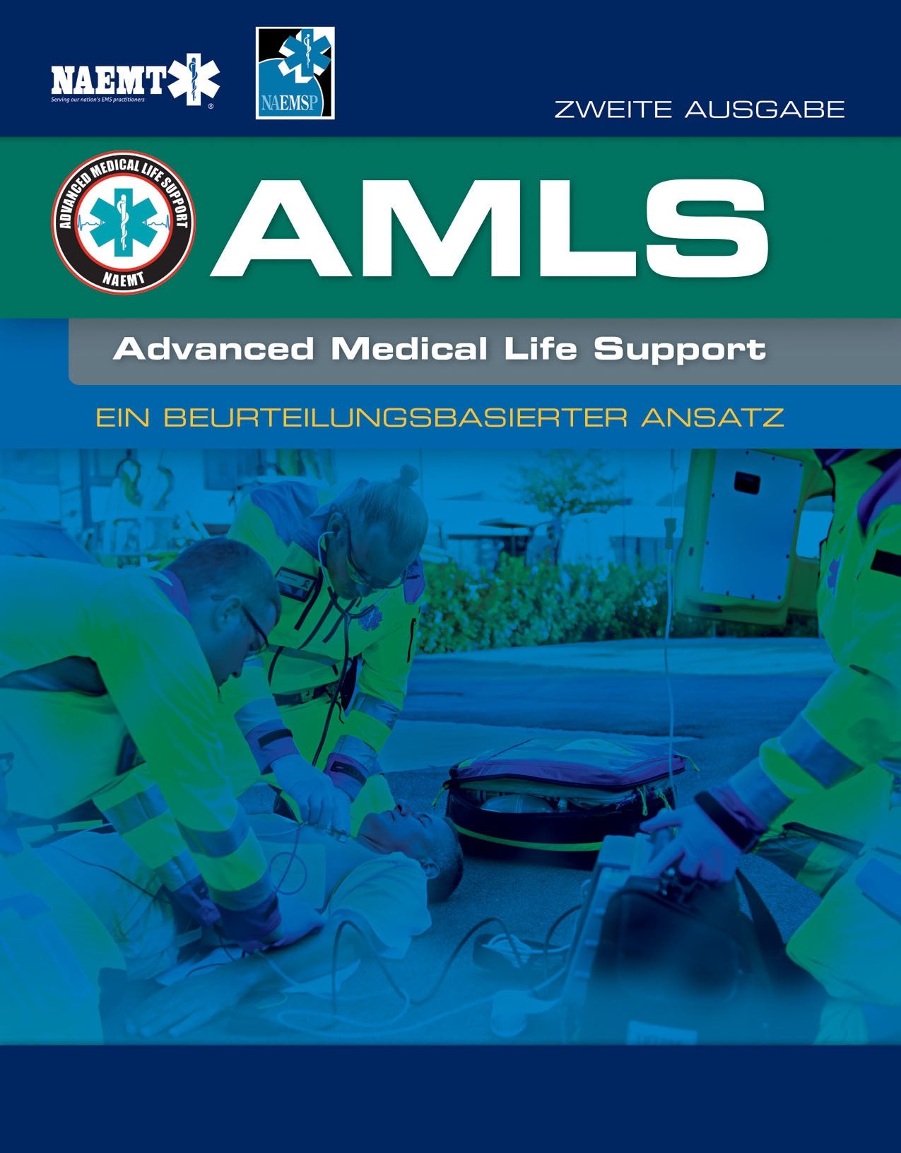 AMLS Advanced Medical Life Support: Ein Beurteilungsbasierter Ansatz Medicine