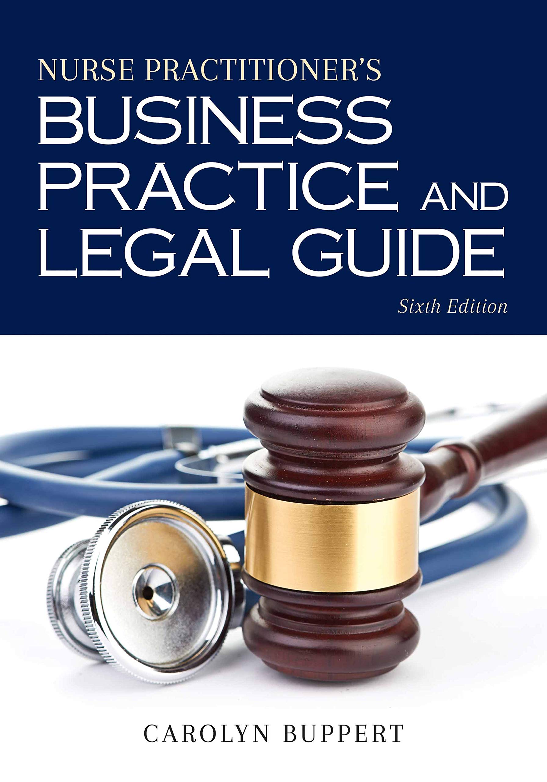 Nurse Practitioner's Business Practice and Legal Guide Medicine