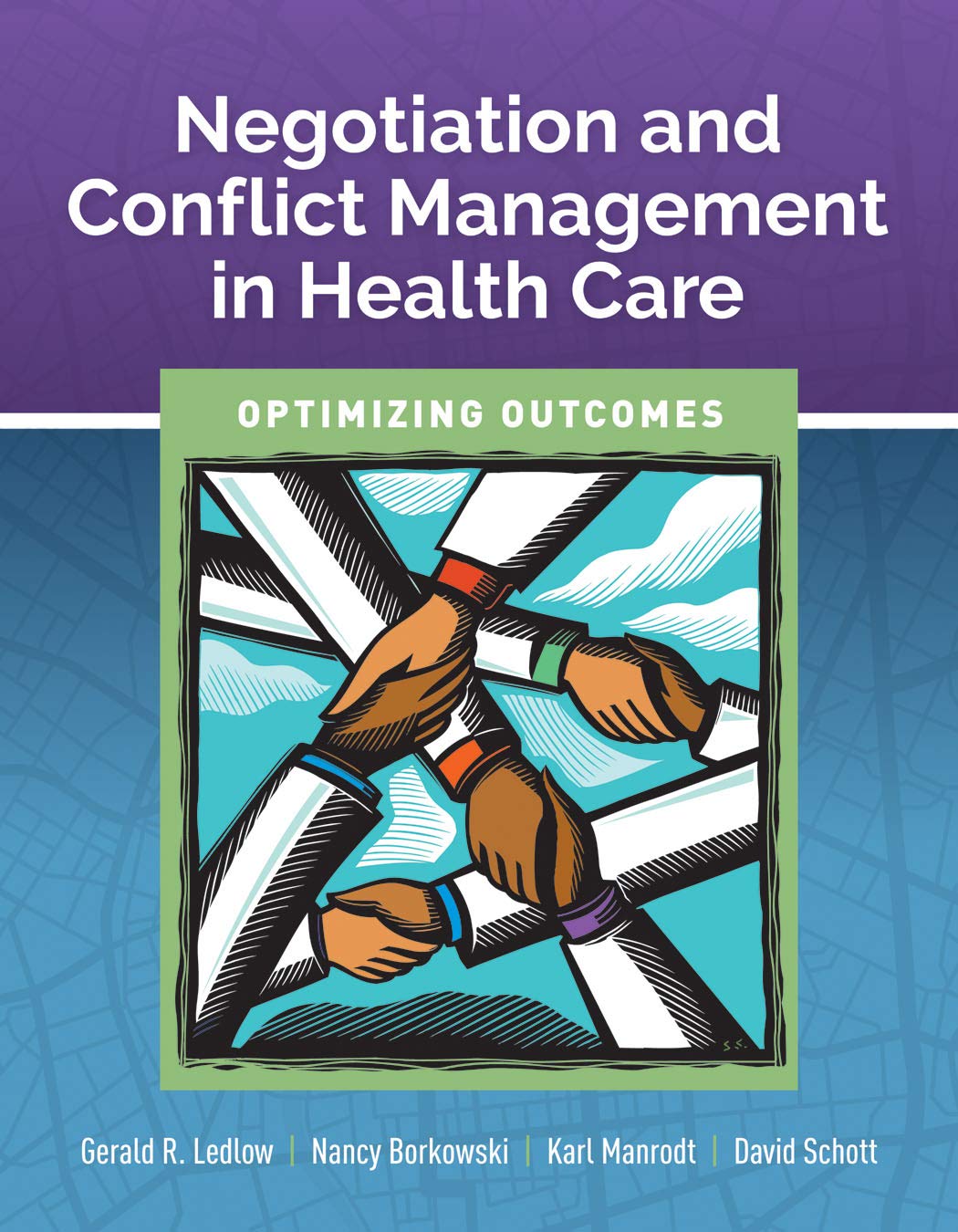 Negotiation and Conflict Management in Health Care book