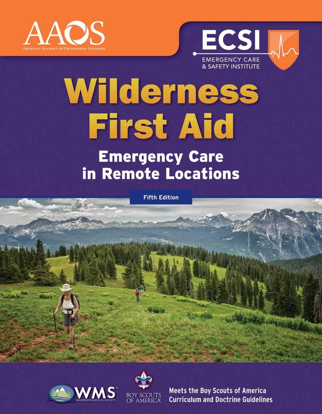 Wilderness First Aid: Emergency Care in Remote Locations Medicine