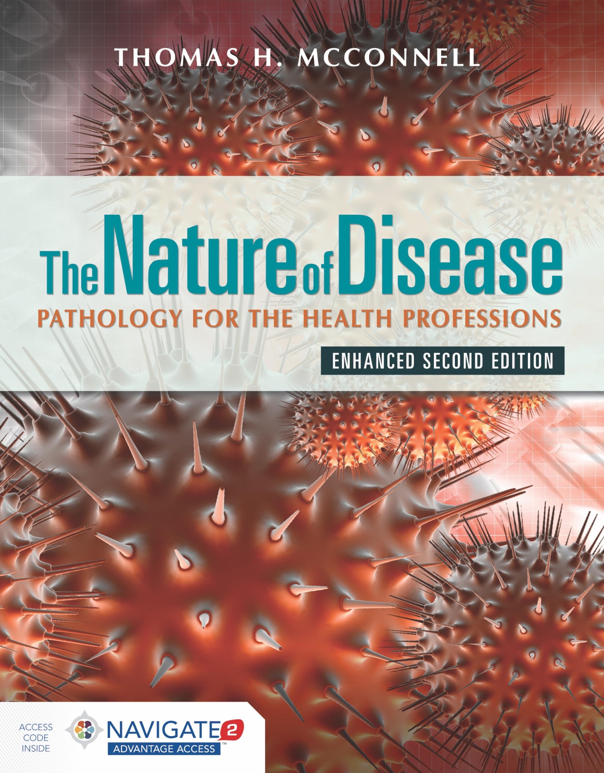 The Nature of Disease: Pathology for the Health Professions Medicine