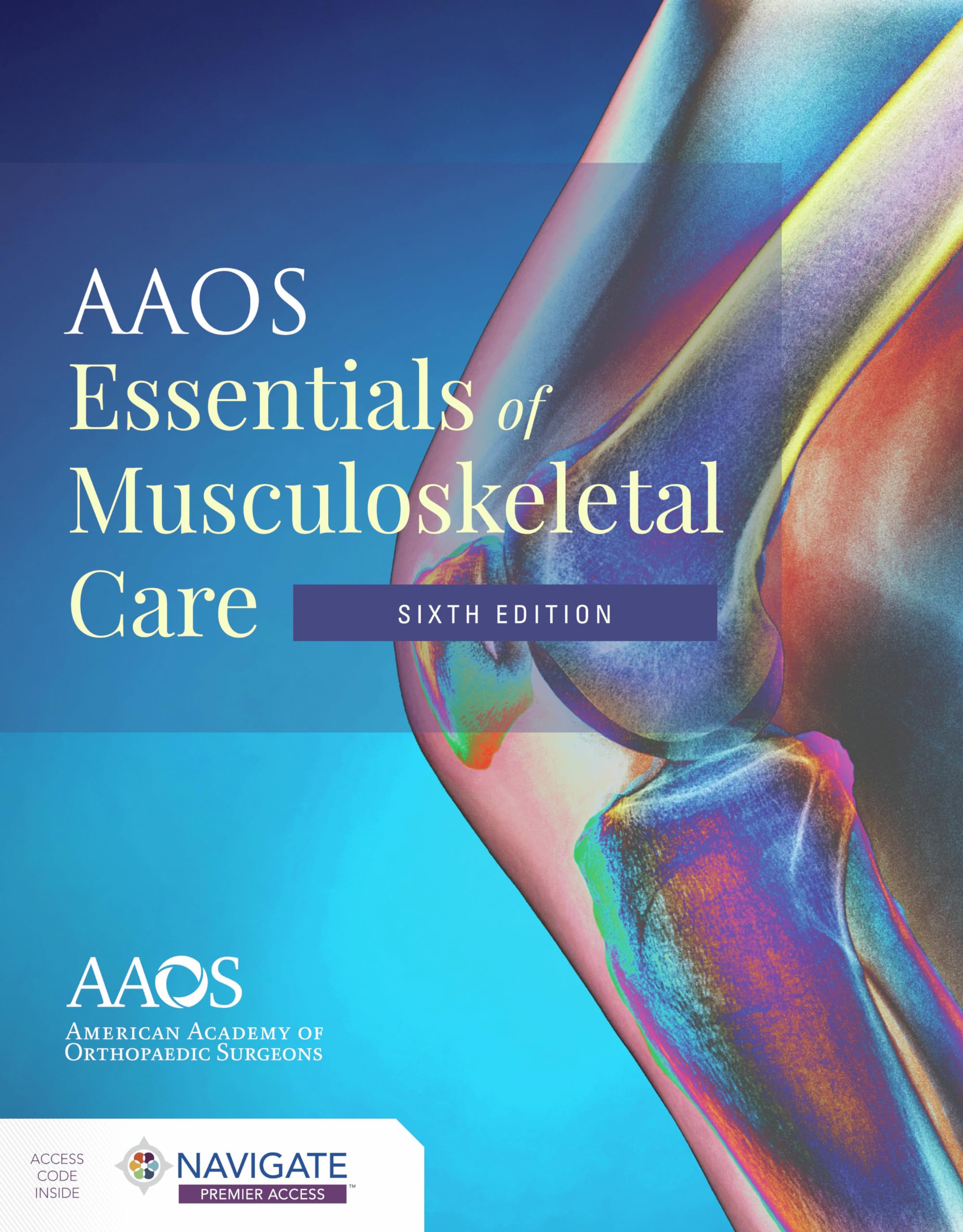 AAOS Essentials of Musculoskeletal Care Medicine