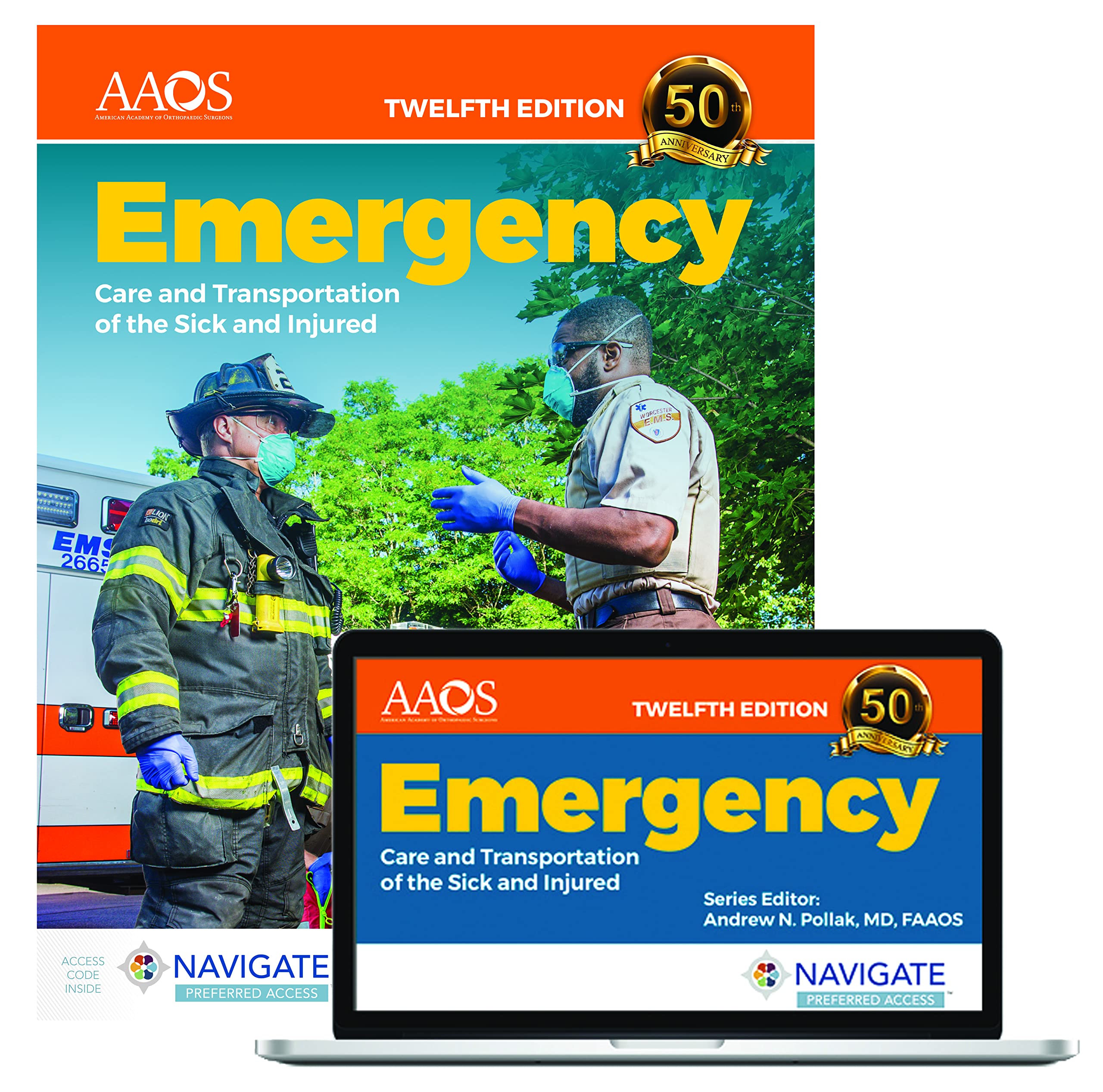 Emergency Care and Transportation of the Sick and Injured Essentials Package Medicine