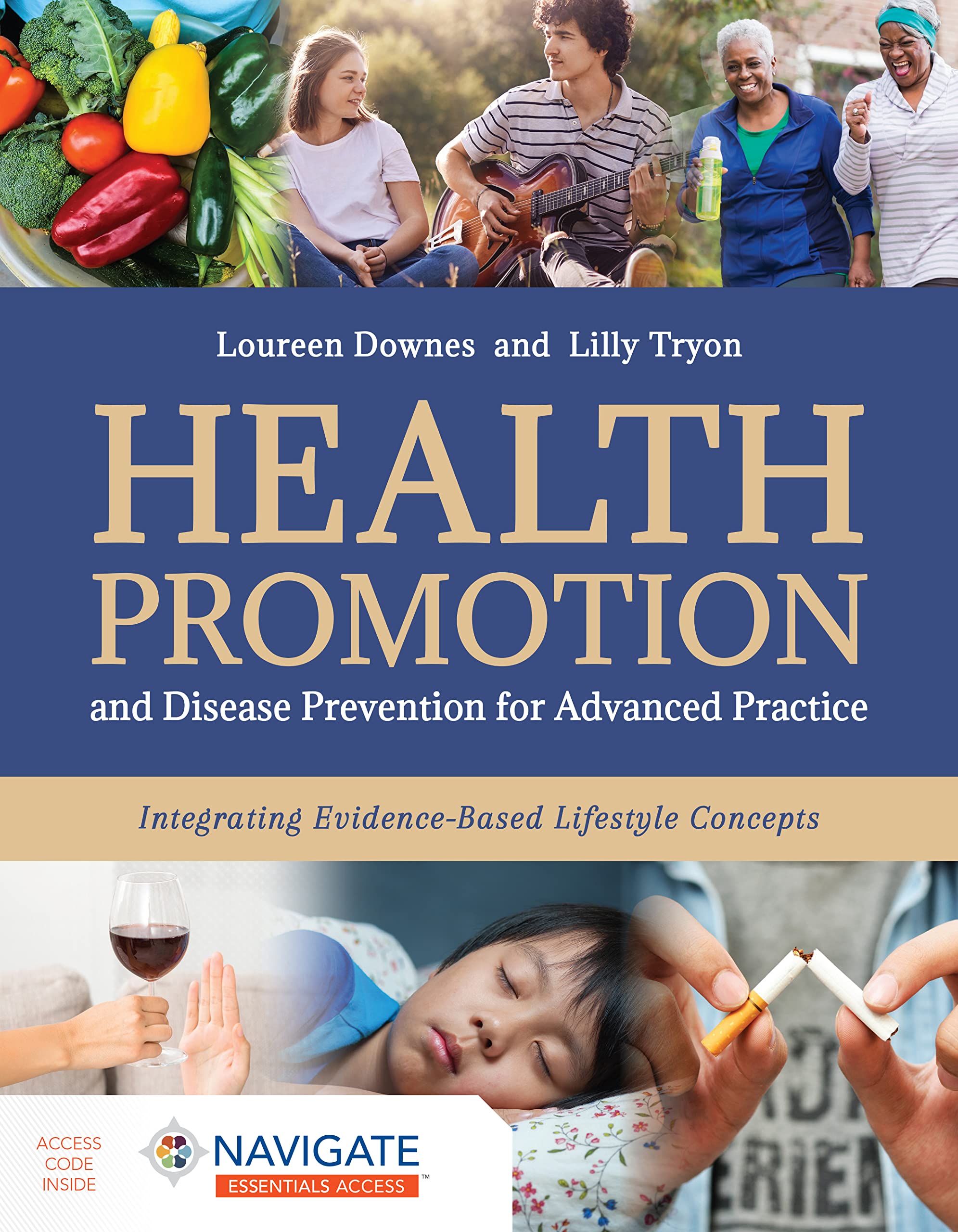 Health Promotion and Disease Prevention for Advanced Practice: Integrating Evidence-Based Lifestyle Concepts (Navigate Essentials Access) Medicine
