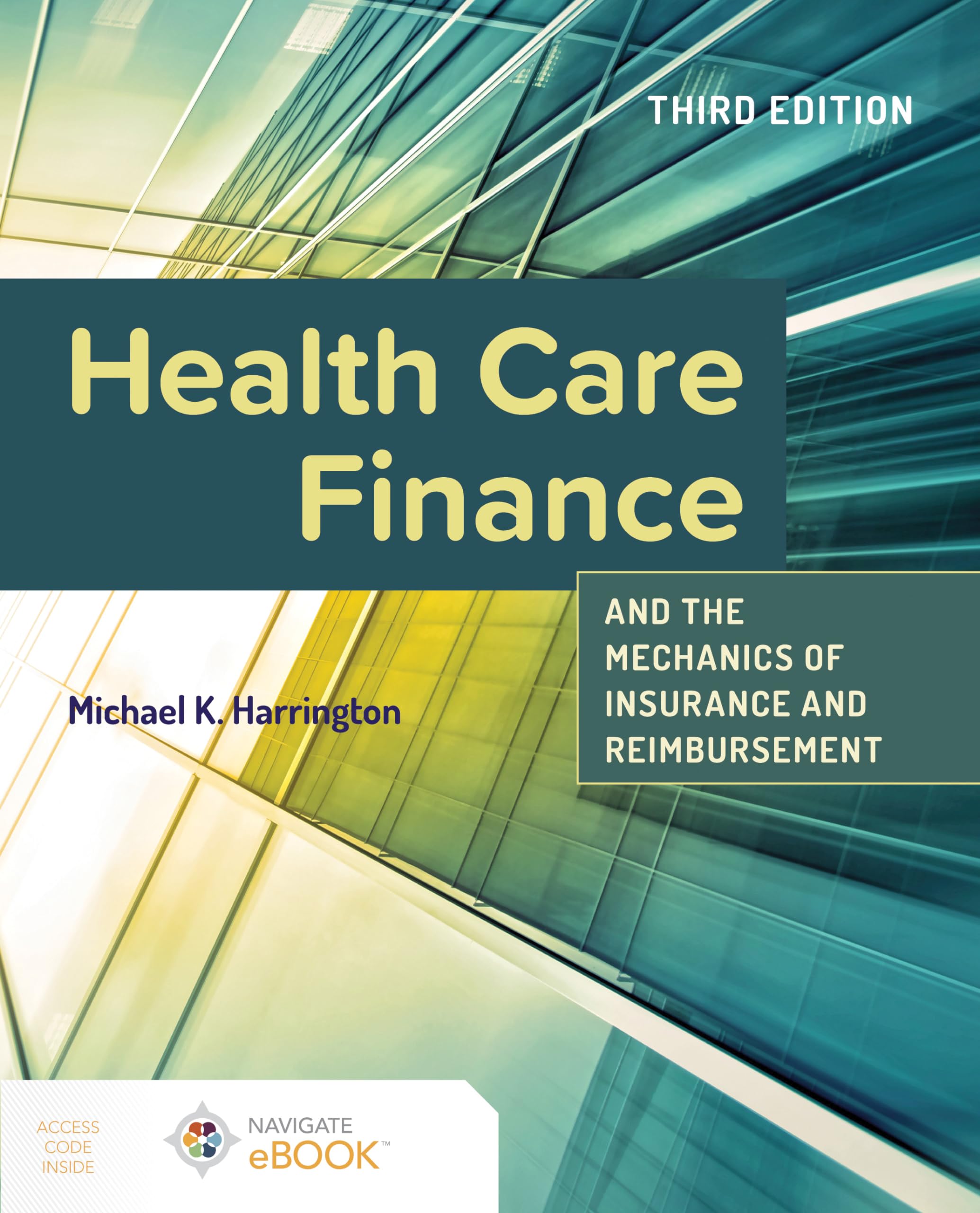 Health Care Finance and the Mechanics of Insurance and Reimbursement Medicine