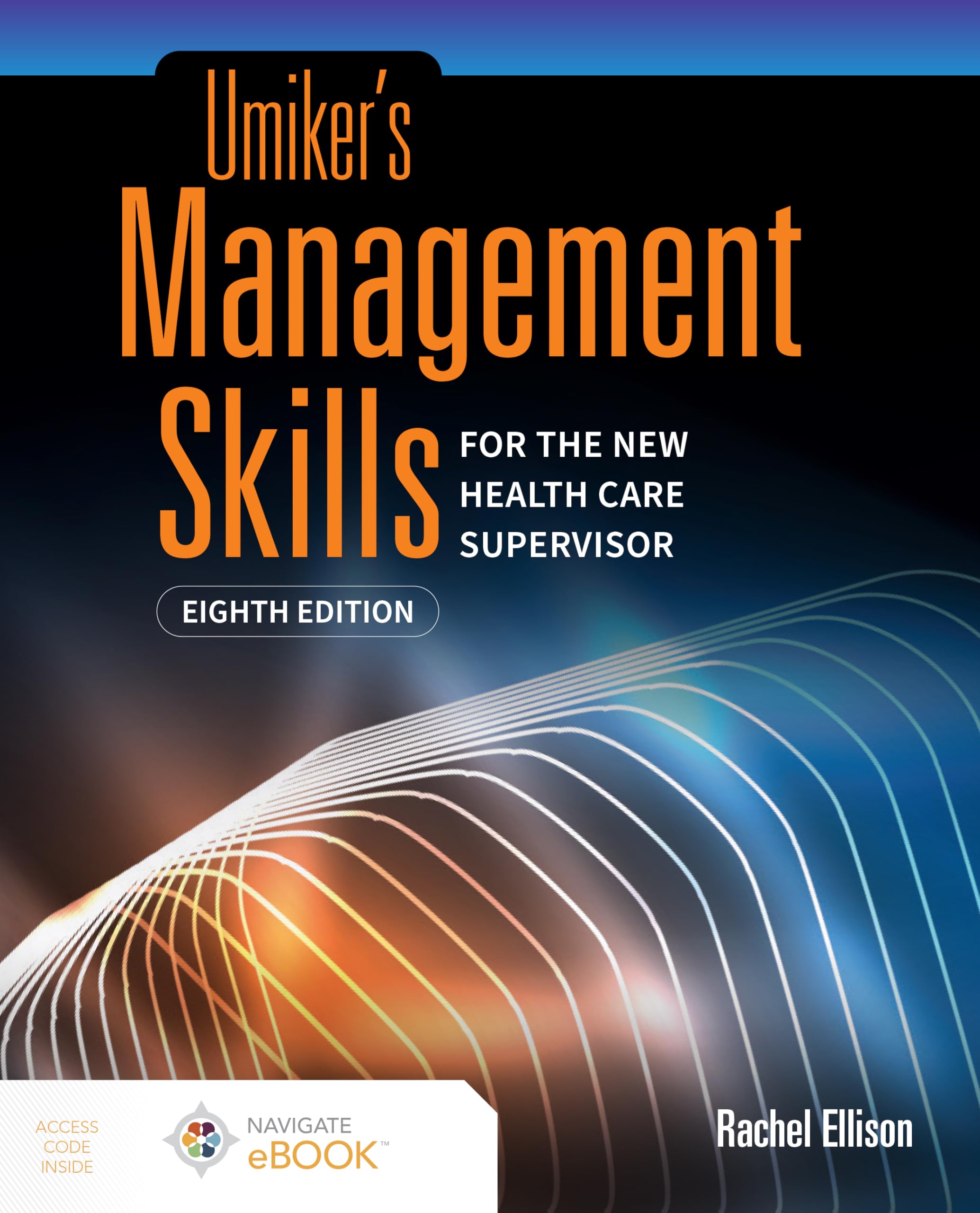 Umiker's Management Skills for the New Health Care Supervisor Medicine
