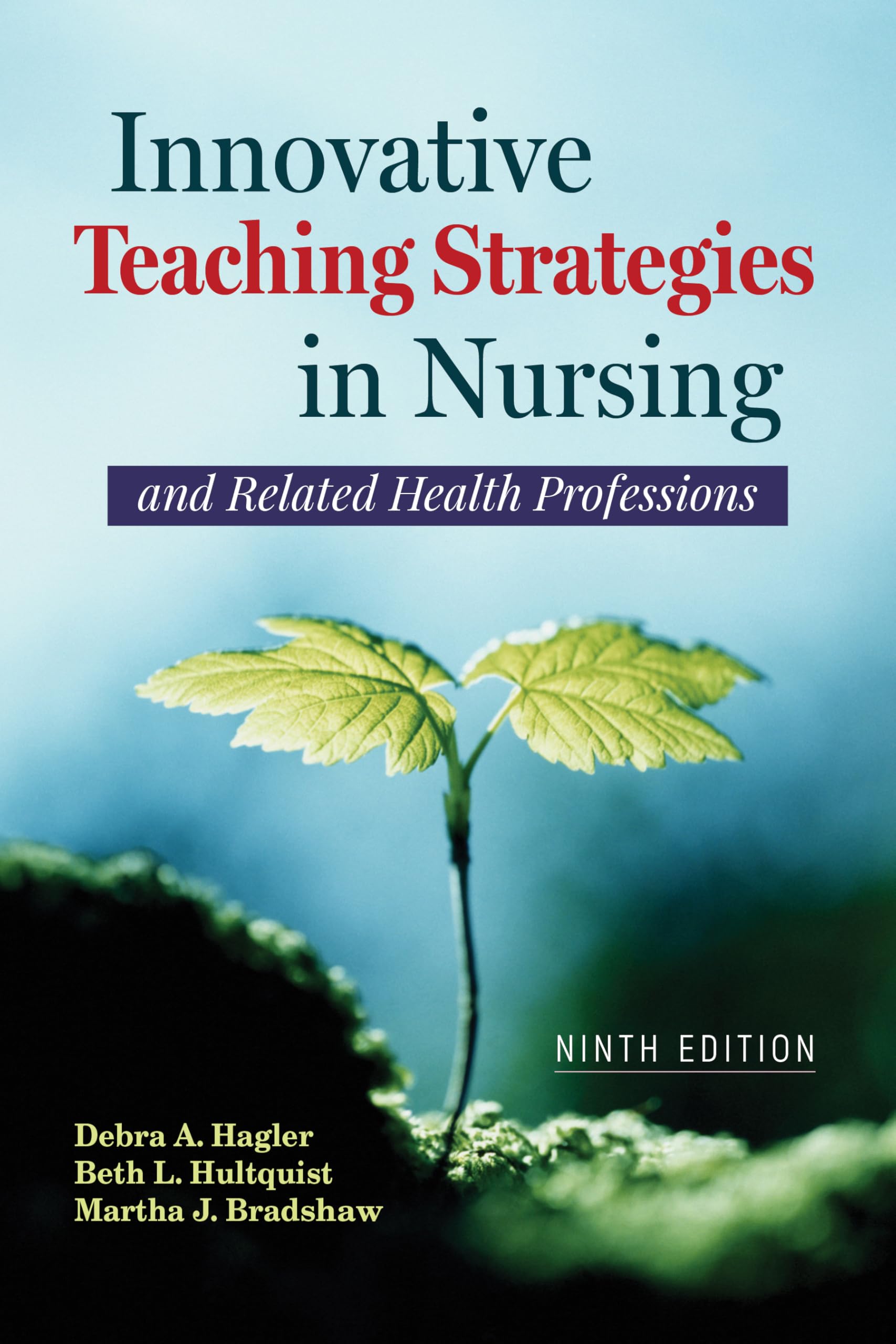 Innovative Teaching Strategies in Nursing and Related Health Professions Medicine