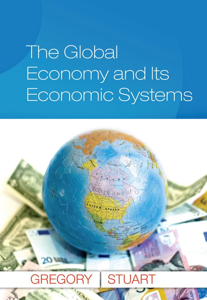 The Global Economy and Its Economic Systems (Upper Level Economics Titles) Business, Finance & Career
