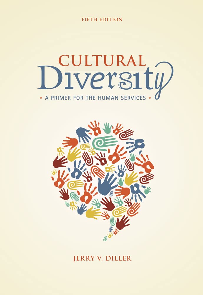Cultural Diversity: A Primer for the Human Services Books