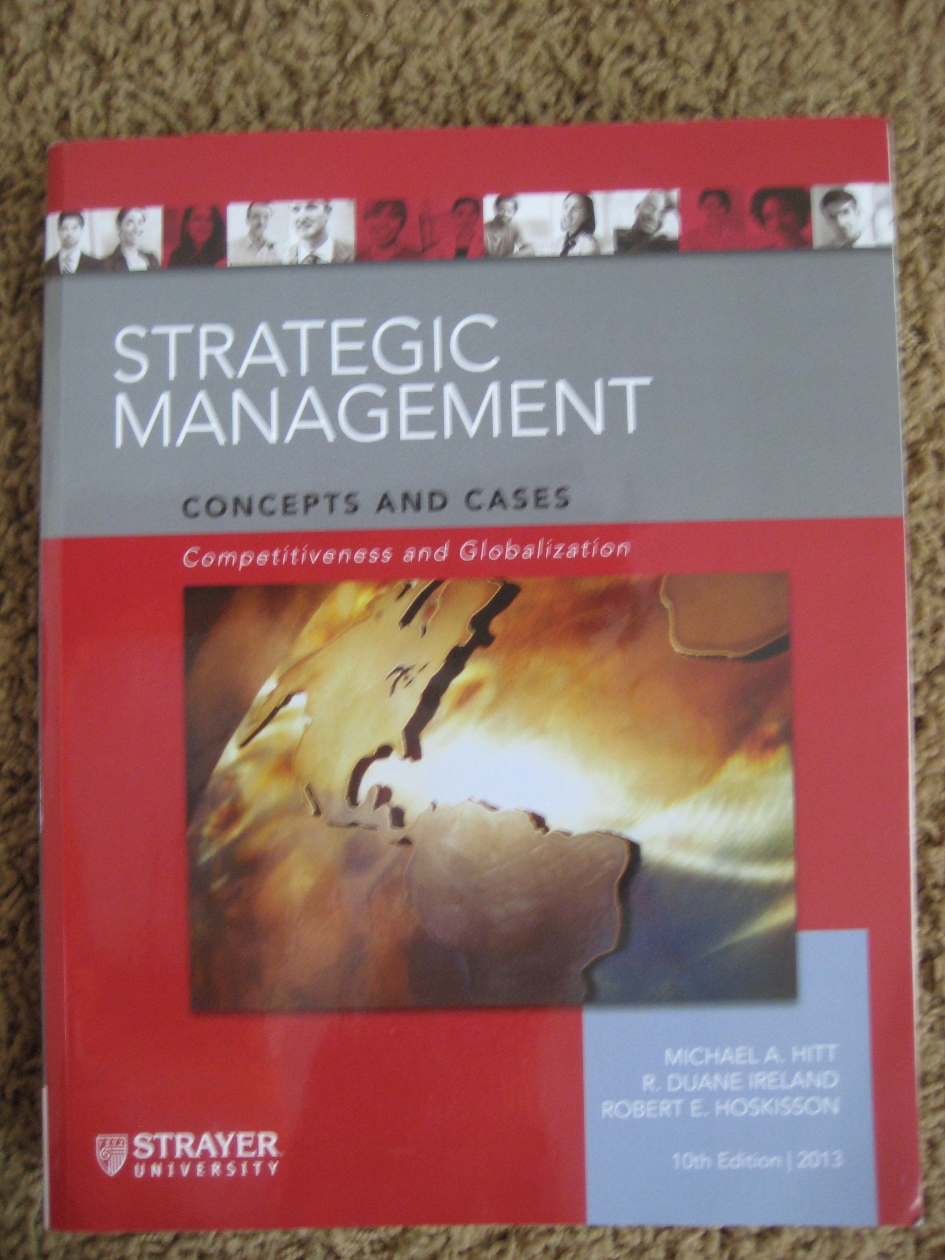 Strategic Management Concepts and Cases Competitiveness and Globalization (10th Edition 2013) Books