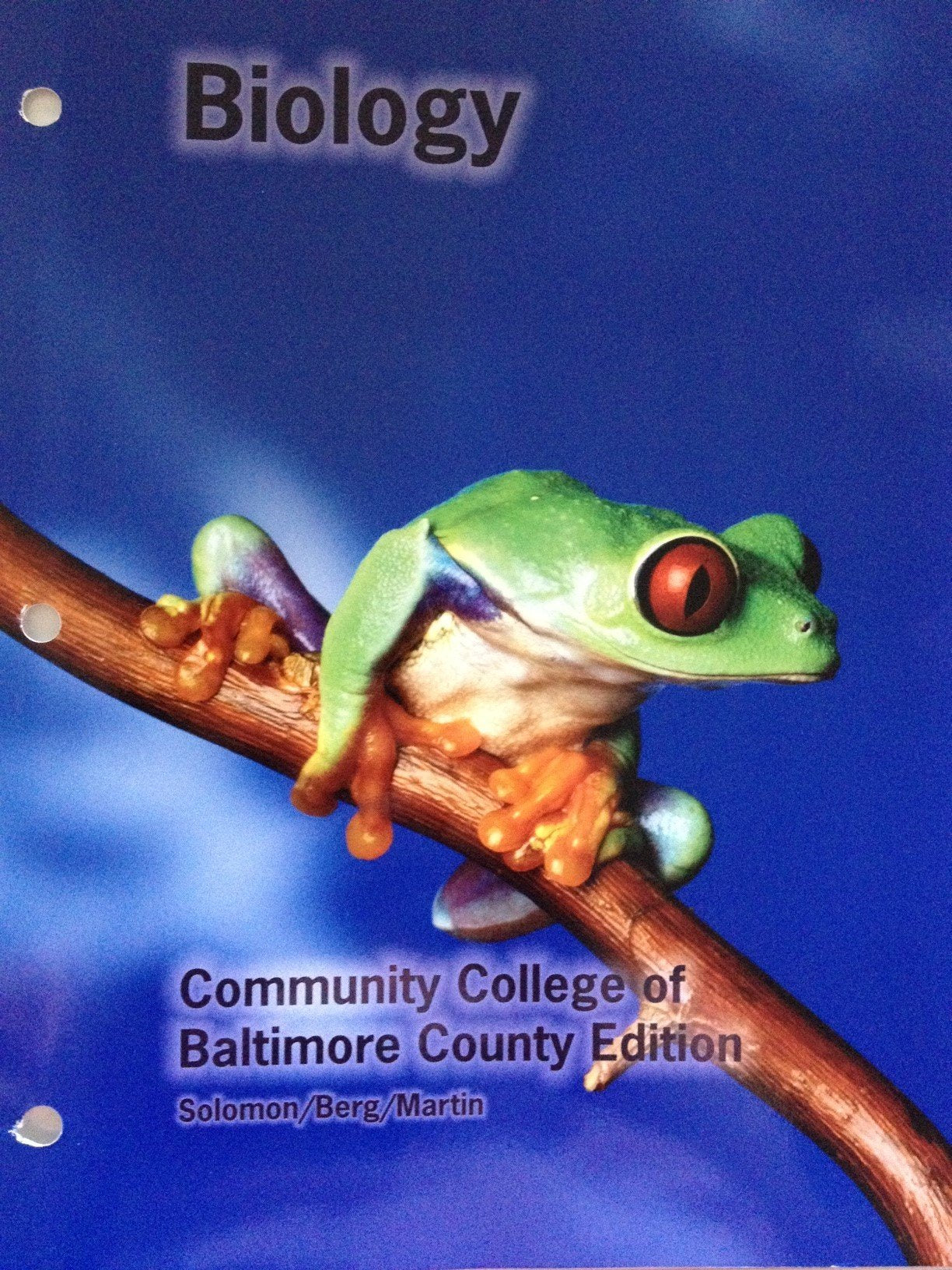 Biology (Community College of Baltimore County Edition) Solomon/Berg/Martin Books