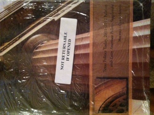 Texas Politics Today 2011-2012 Edition with Latin American Political Supplement book