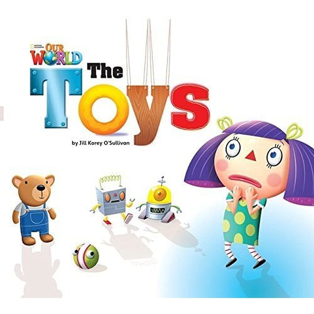 Our World Readers: The Toys: British English book