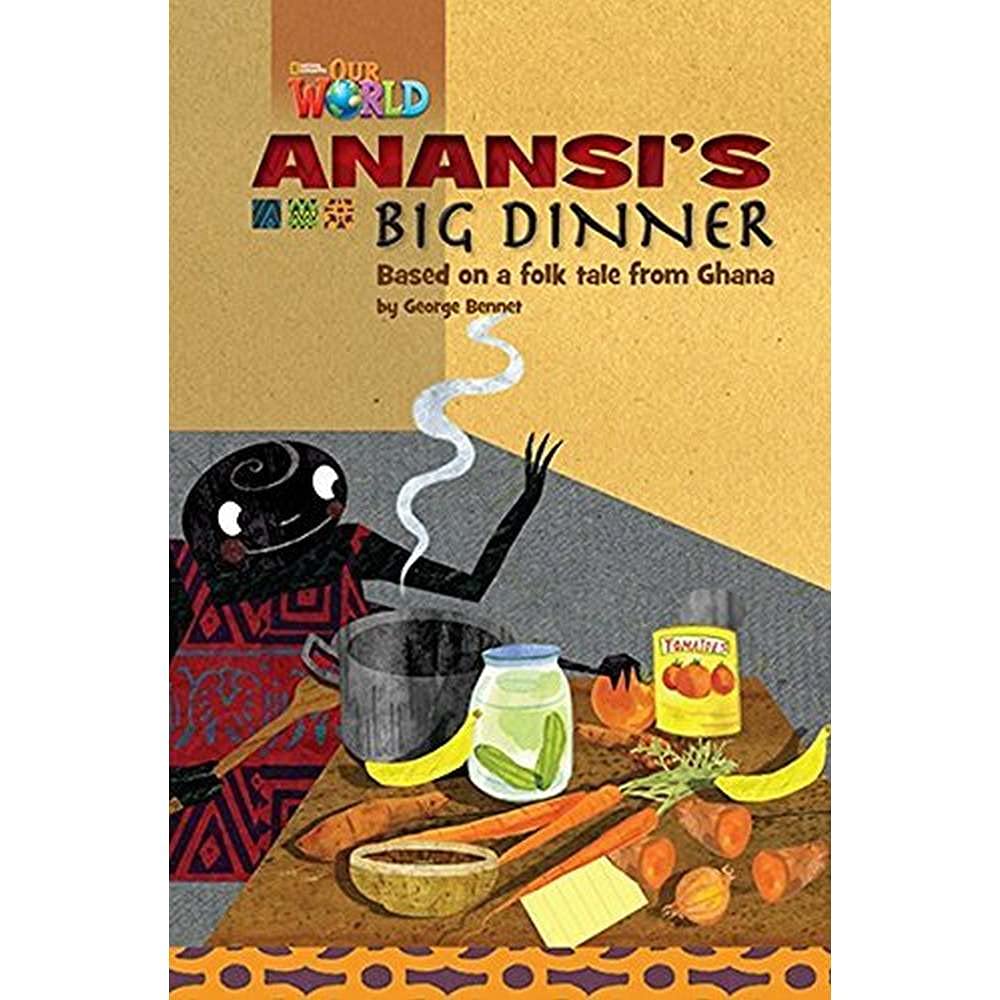 Our World Readers: Anansi's Big Dinner: British English book