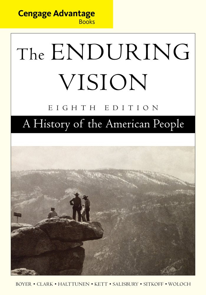 The Enduring Vision: A History of the American People Learning & Reference