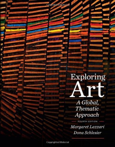 Exploring Art: A Global, Thematic Approach (with Coursemate Printed Access Card) book