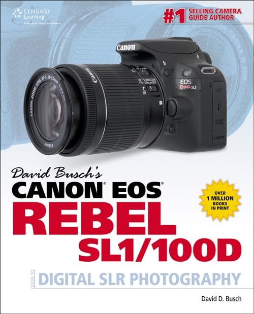 David Busch's Canon EOS Rebel SL1/100D Guide to Digital SLR Photography book