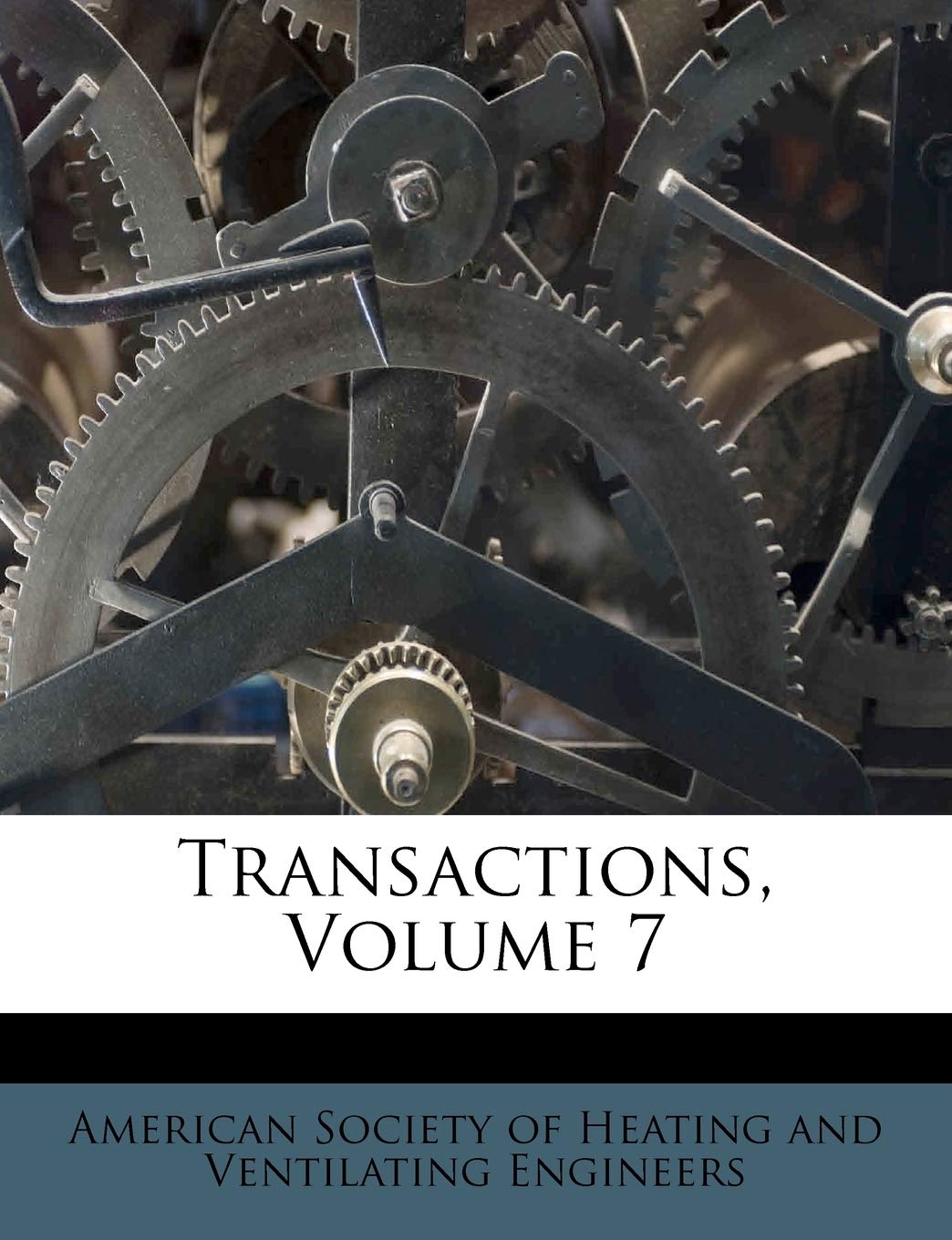 Transactions, Volume 7 Politics & History