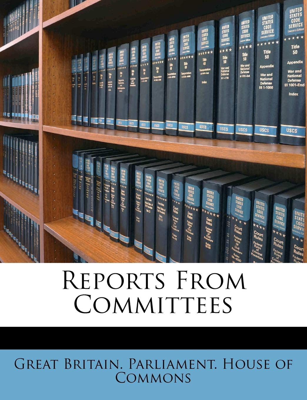 Reports From Committees Politics & History