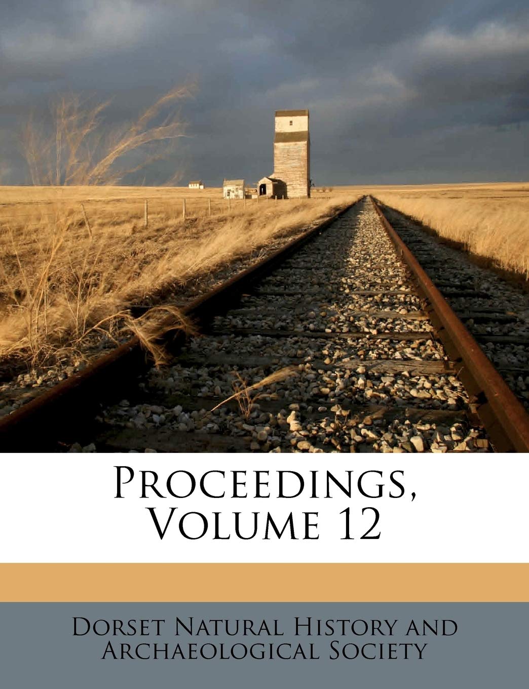 Proceedings, Volume 12 Politics & History