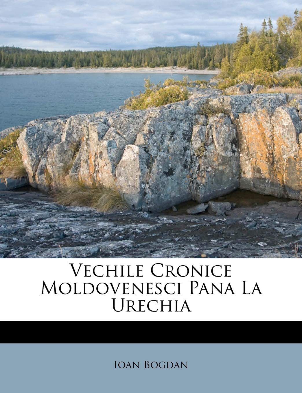 Vechile Cronice Moldovenesci Pana La Urechia Politics & History