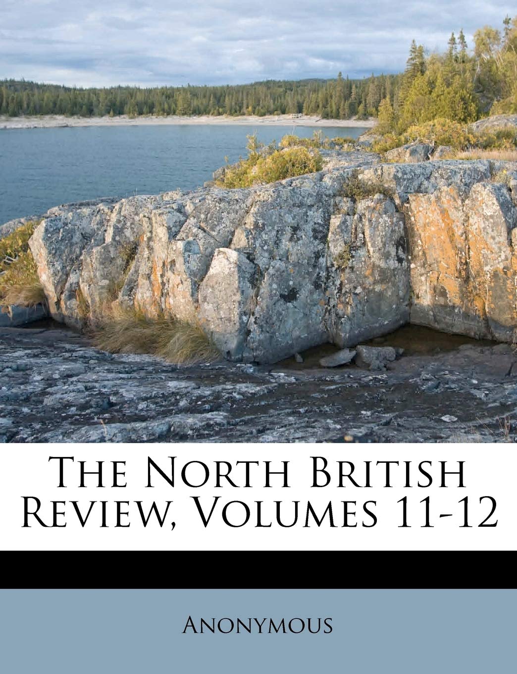 The North British Review, Volumes 11-12 Politics & History