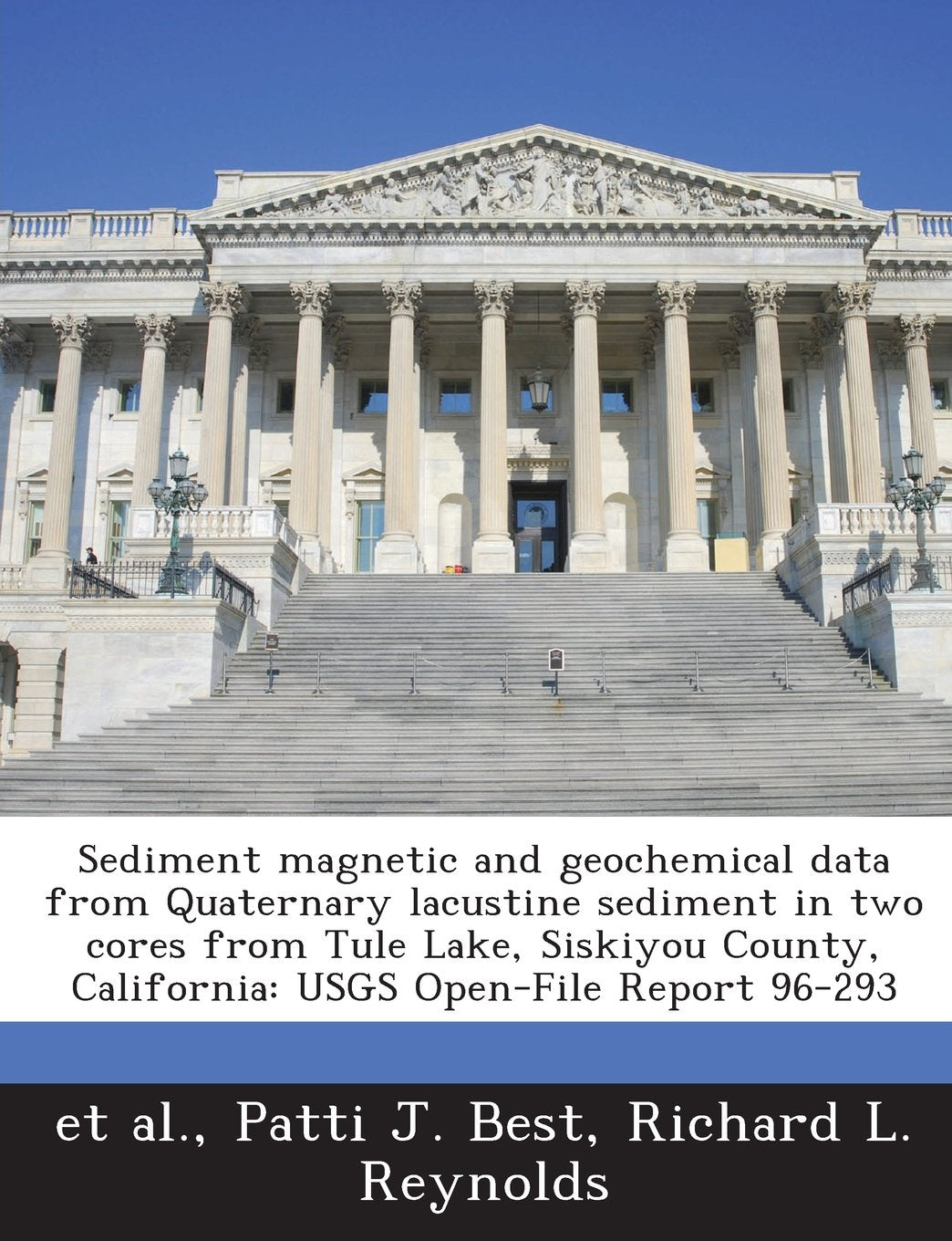 Sediment Magnetic and Geochemical Data from Quaternary Lacustine Sediment in Two Cores from Tule Lake, Siskiyou County, California: Usgs Open-File Rep Politics & History