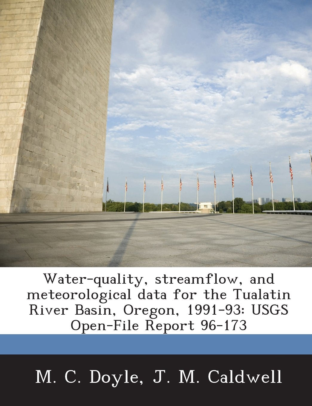 Water-Quality, Streamflow, and Meteorological Data for the Tualatin River Basin, Oregon, 1991-93: Usgs Open-File Report 96-173 Politics & History