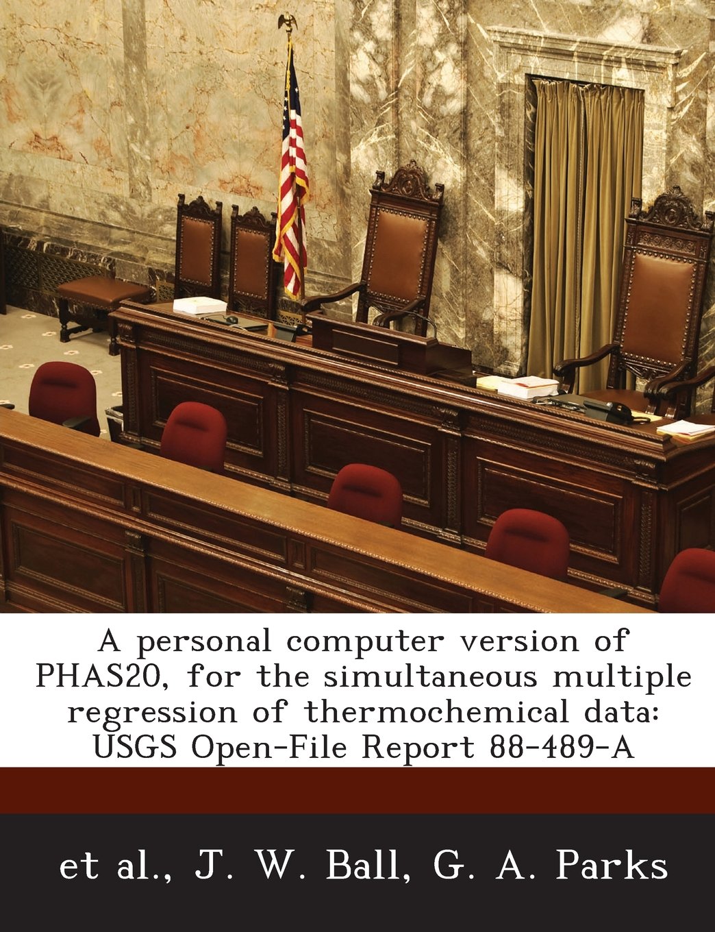 A Personal Computer Version of Phas20, for the Simultaneous Multiple Regression of Thermochemical Data: Usgs Open-File Report 88-489-A Politics & History