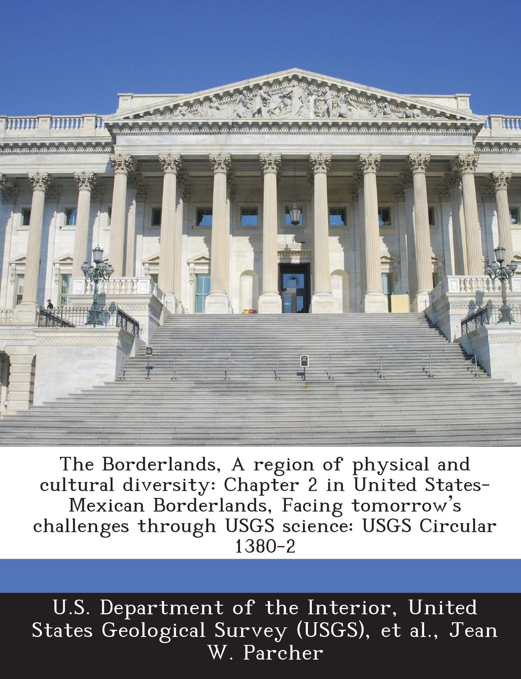 The Borderlands, a Region of Physical and Cultural Diversity: Chapter 2 in United States-Mexican Borderlands, Facing Tomorrow's Challenges Through Usg Politics & History