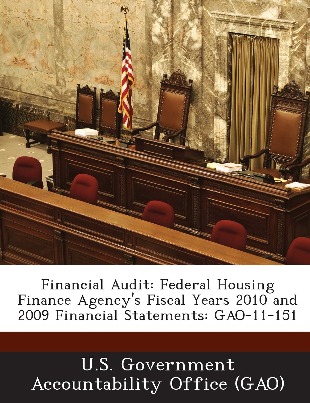 Financial Audit: Federal Housing Finance Agency's Fiscal Years 2010 and 2009 Financial Statements: Gao-11-151 Books