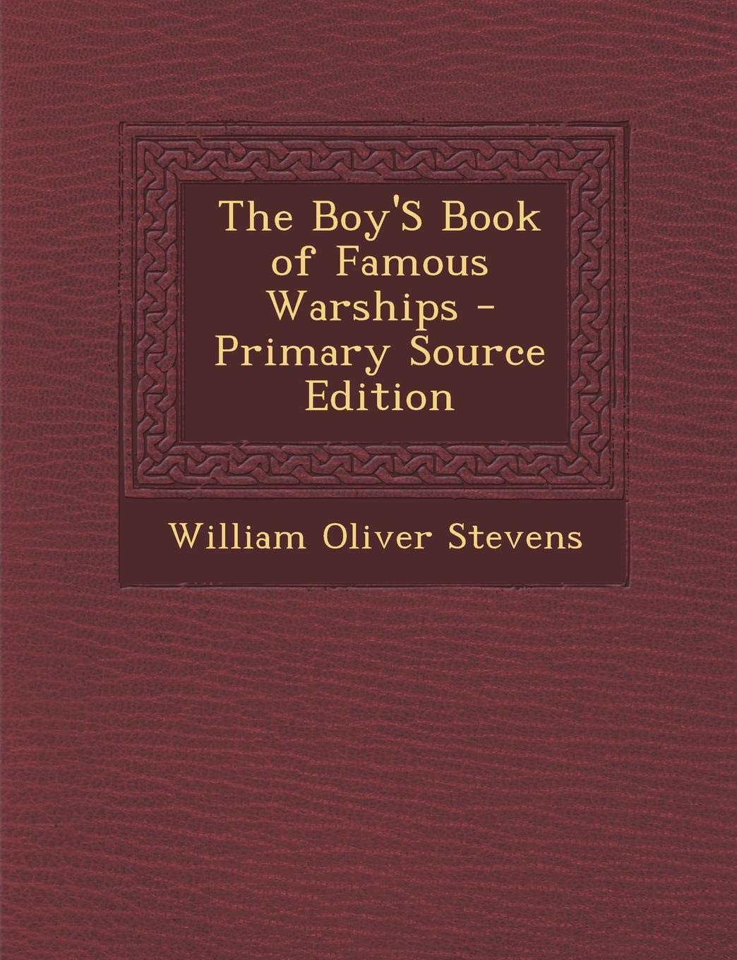 Boy's Book of Famous Warships Politics & History